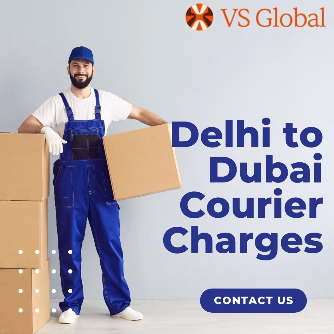 Delhi to Dubai Courier Charges: Book at the Best Price